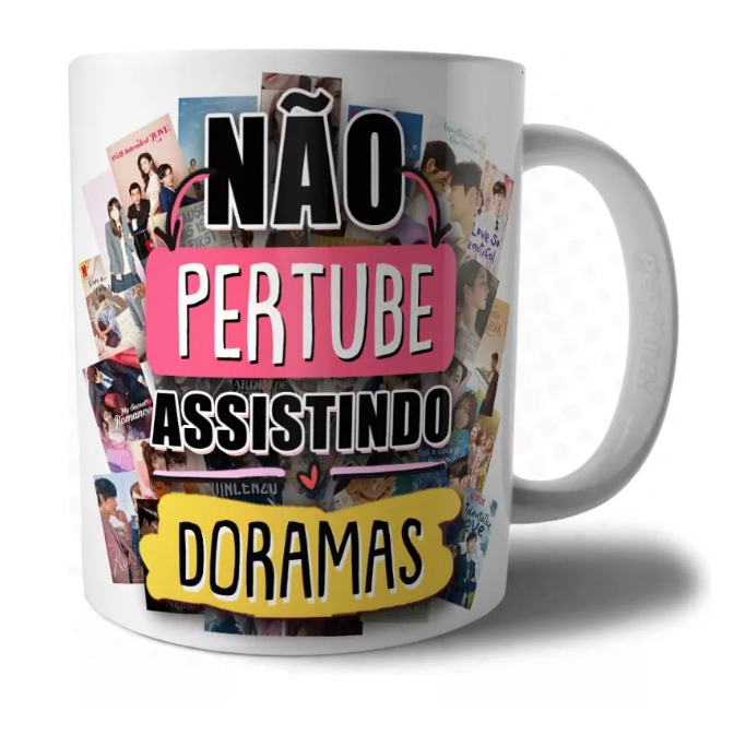 Caneca Dorama Não Pertube Assistindo Doramas Coreanos.png